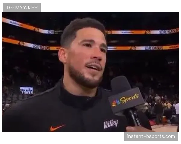 德文·布克无球跑动提升火力，关键时刻得分占比显著拉开差距