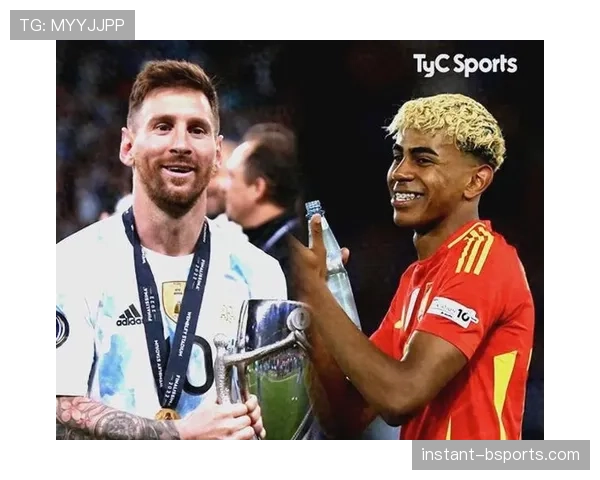 亚马尔vs梅西：年轻一代与传统标杆，进攻创造力与天赋兑现路径对比